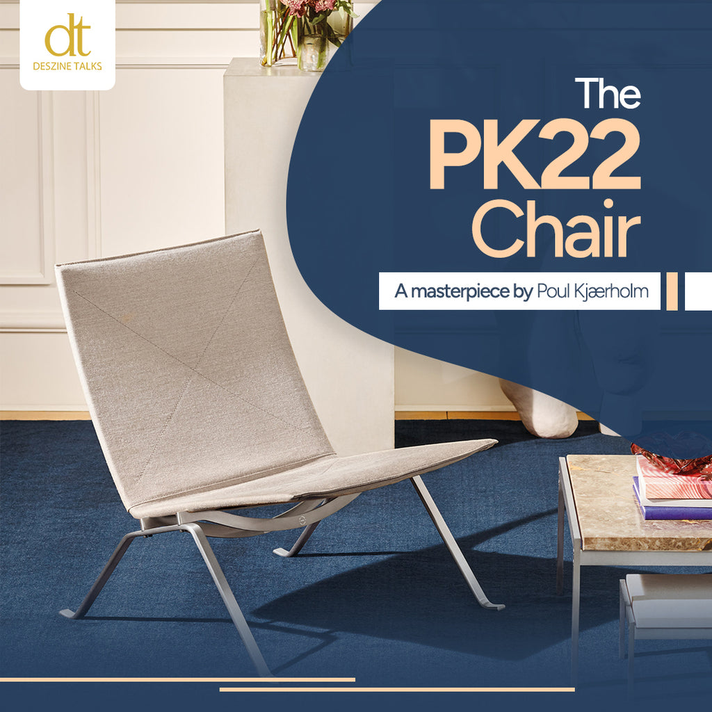 The PK22 chair: A masterpiece by Poul Kjærholm